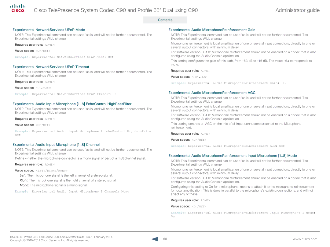 Cisco Systems C90 manual Experimental NetworkServices UPnP Mode, Experimental NetworkServices UPnP Timeout 