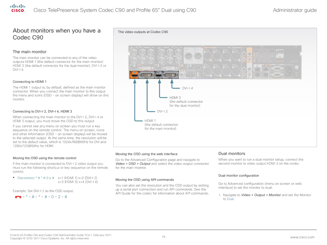 Cisco Systems manual About monitors when you have a Codec C90, Main monitor, # * # 0 2 #, Dual monitors 