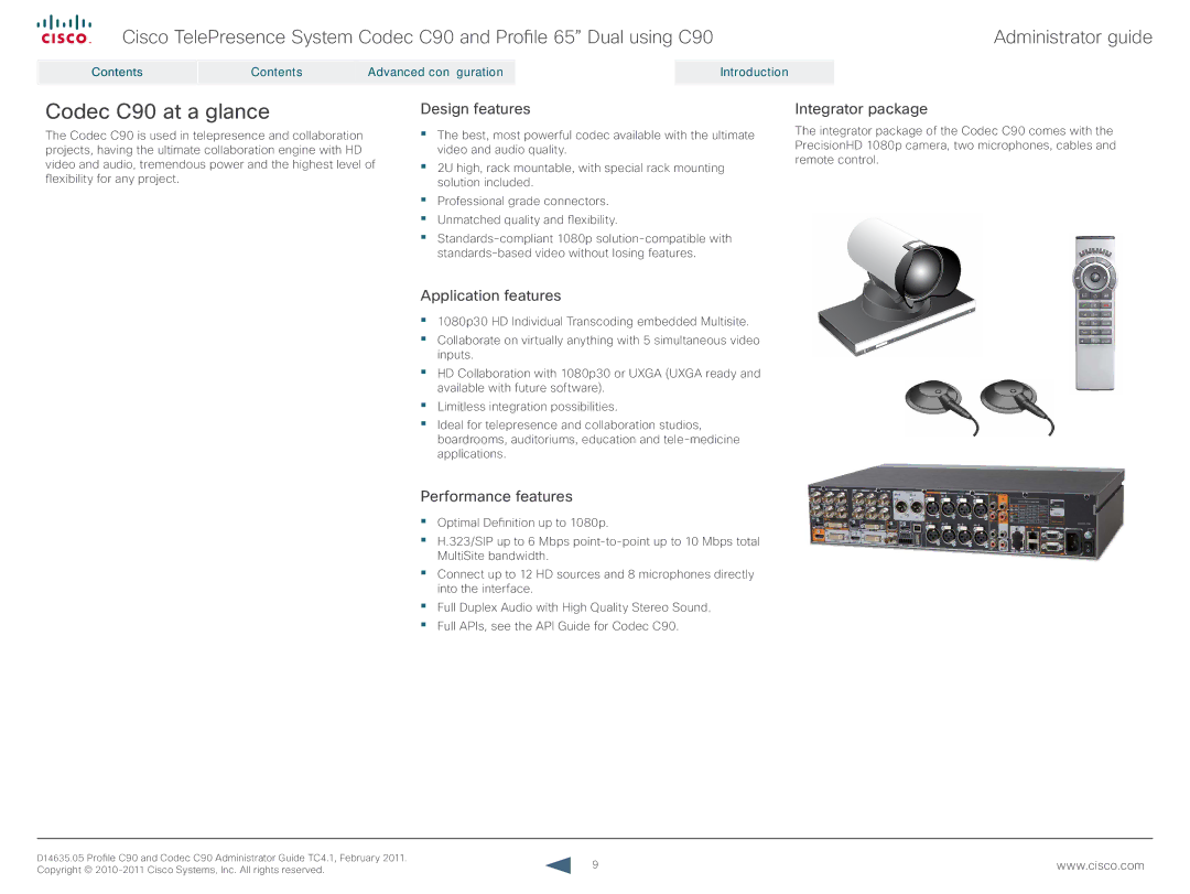 Cisco Systems Codec C90 at a glance, Design features, Application features, Performance features, Integrator package 