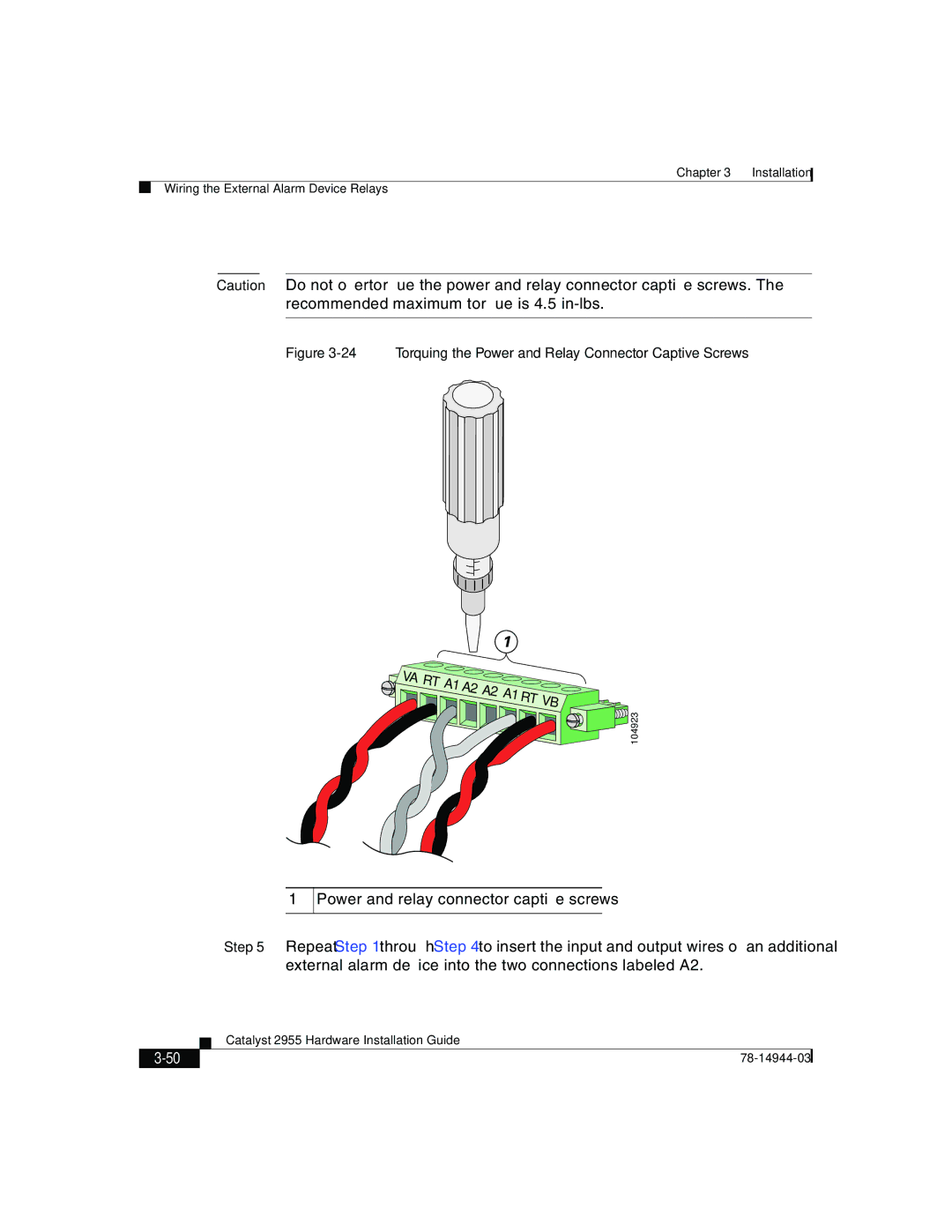 Cisco Systems Catalyst 2955 manual Torquing the Power and Relay Connector Captive Screws 