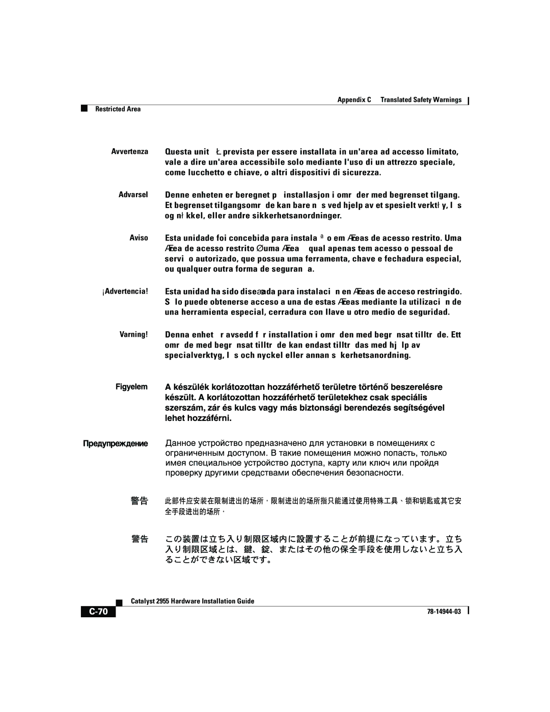 Cisco Systems Catalyst 2955 manual Appendix C Translated Safety Warnings Restricted Area 