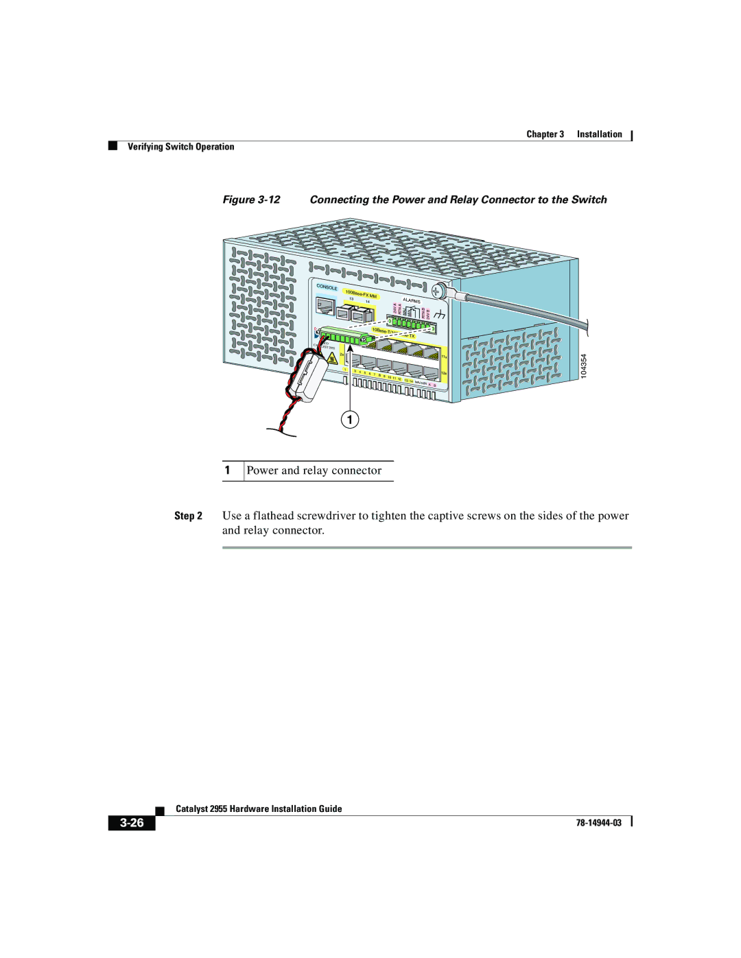 Cisco Systems Catalyst 2955 manual Connecting the Power and Relay Connector to the Switch 