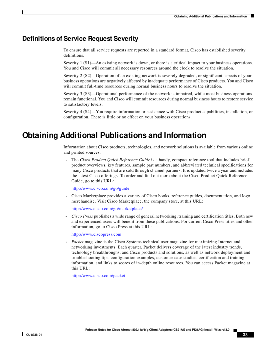 Cisco Systems CB21AG and PI21AG Obtaining Additional Publications and Information, Definitions of Service Request Severity 