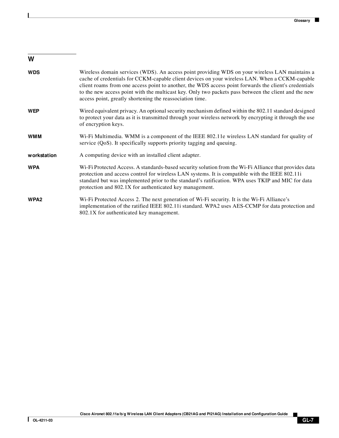 Cisco Systems CB21AG Computing device with an installed client adapter, 802.1X for authenticated key management, GL-7 