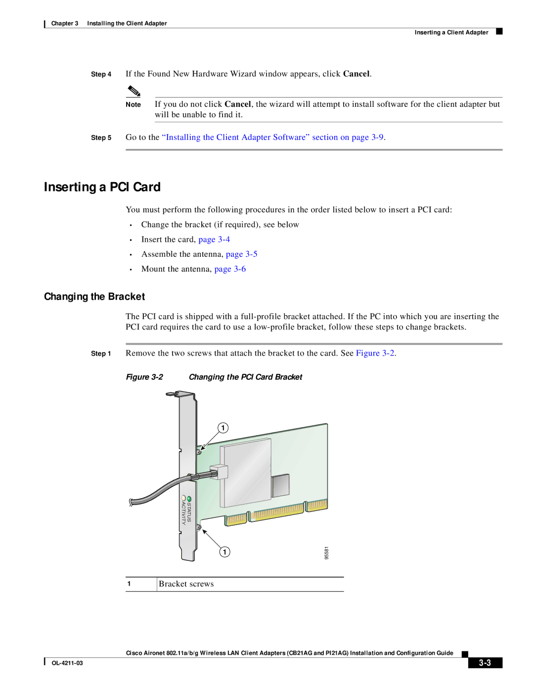 Cisco Systems CB21AG manual Inserting a PCI Card, Changing the Bracket, Bracket screws 