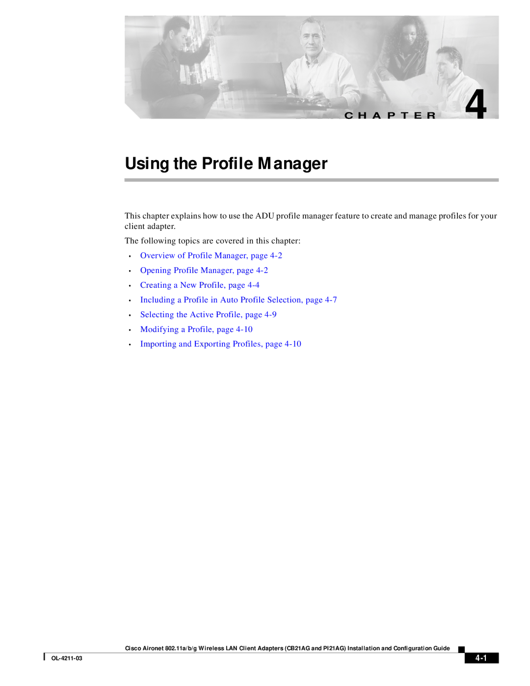 Cisco Systems CB21AG manual Using the Profile Manager 