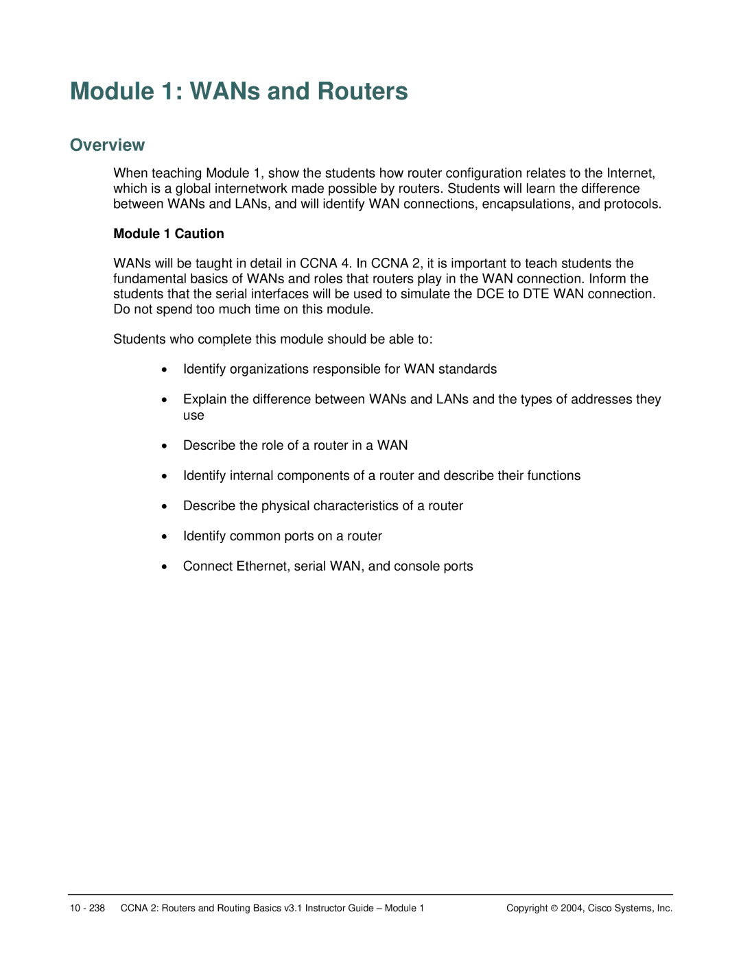 Cisco Systems CCNA 2 manual Module 1 WANs and Routers, Overview, Module 1 Caution 