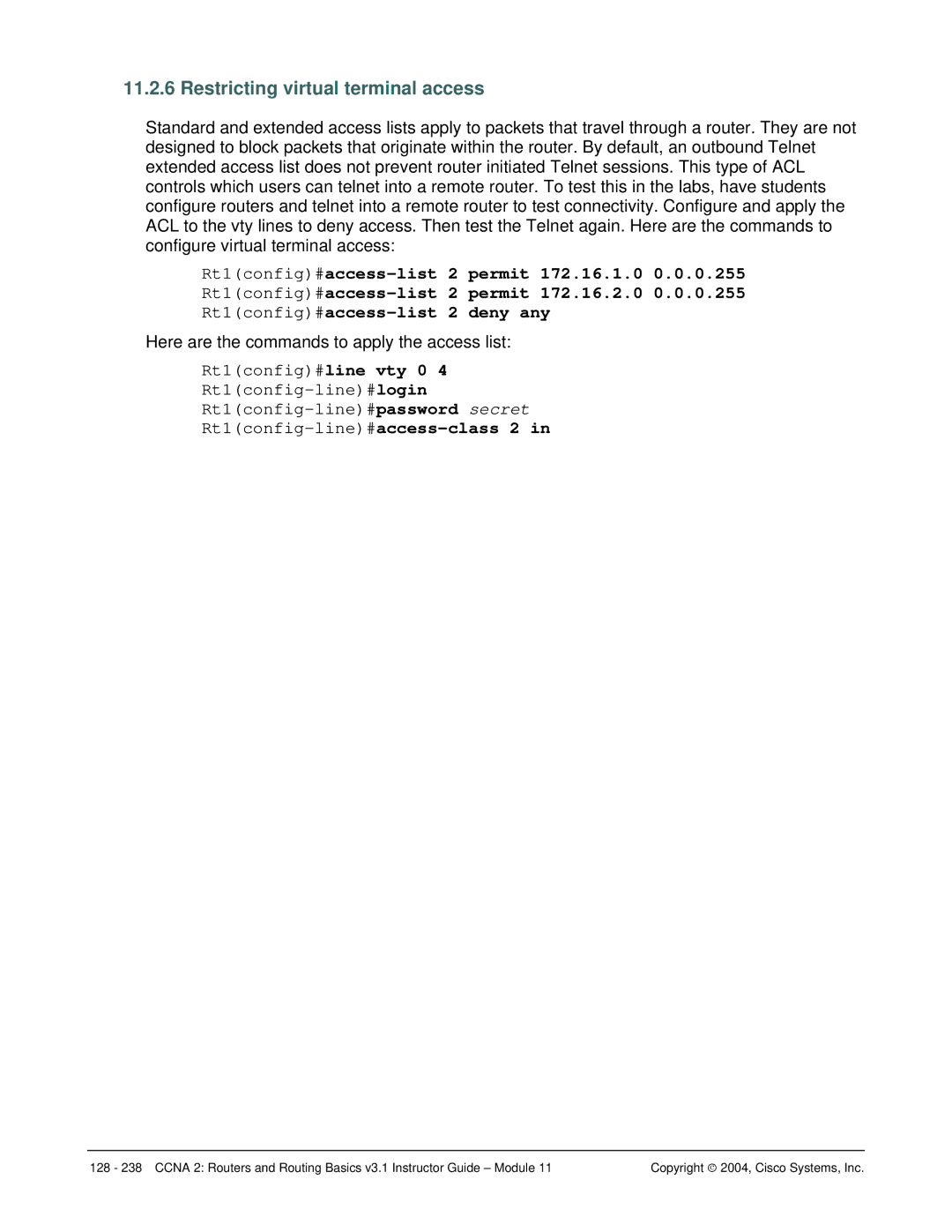 Cisco Systems CCNA 2 manual Restricting virtual terminal access 