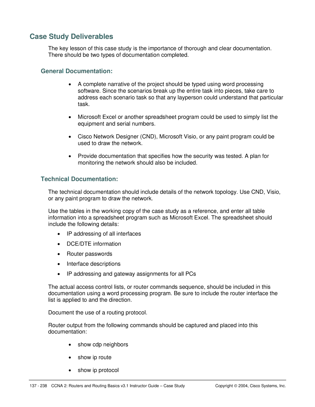 Cisco Systems CCNA 2 manual Case Study Deliverables, General Documentation, Technical Documentation 