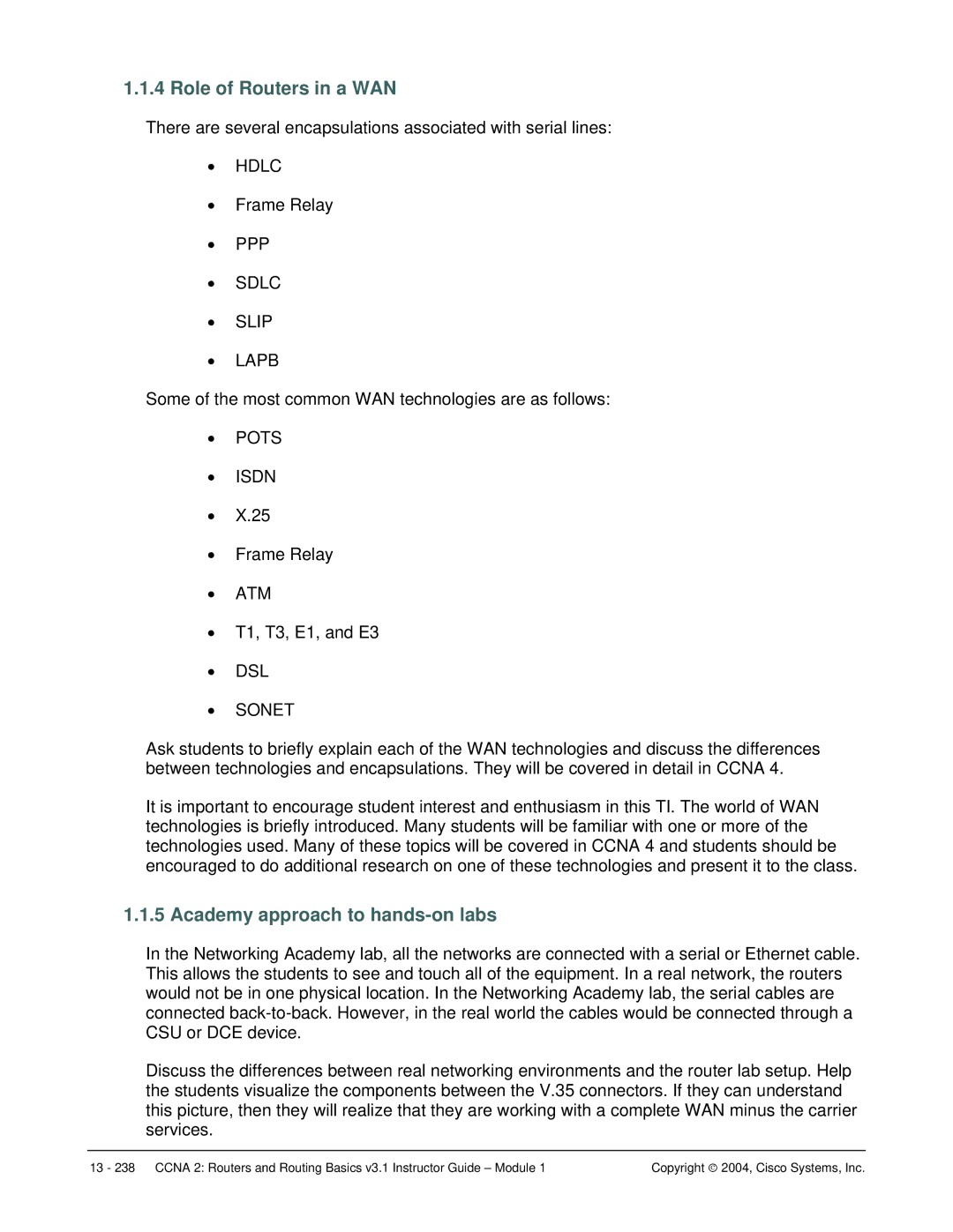 Cisco Systems CCNA 2 manual Role of Routers in a WAN, Academy approach to hands-on labs 