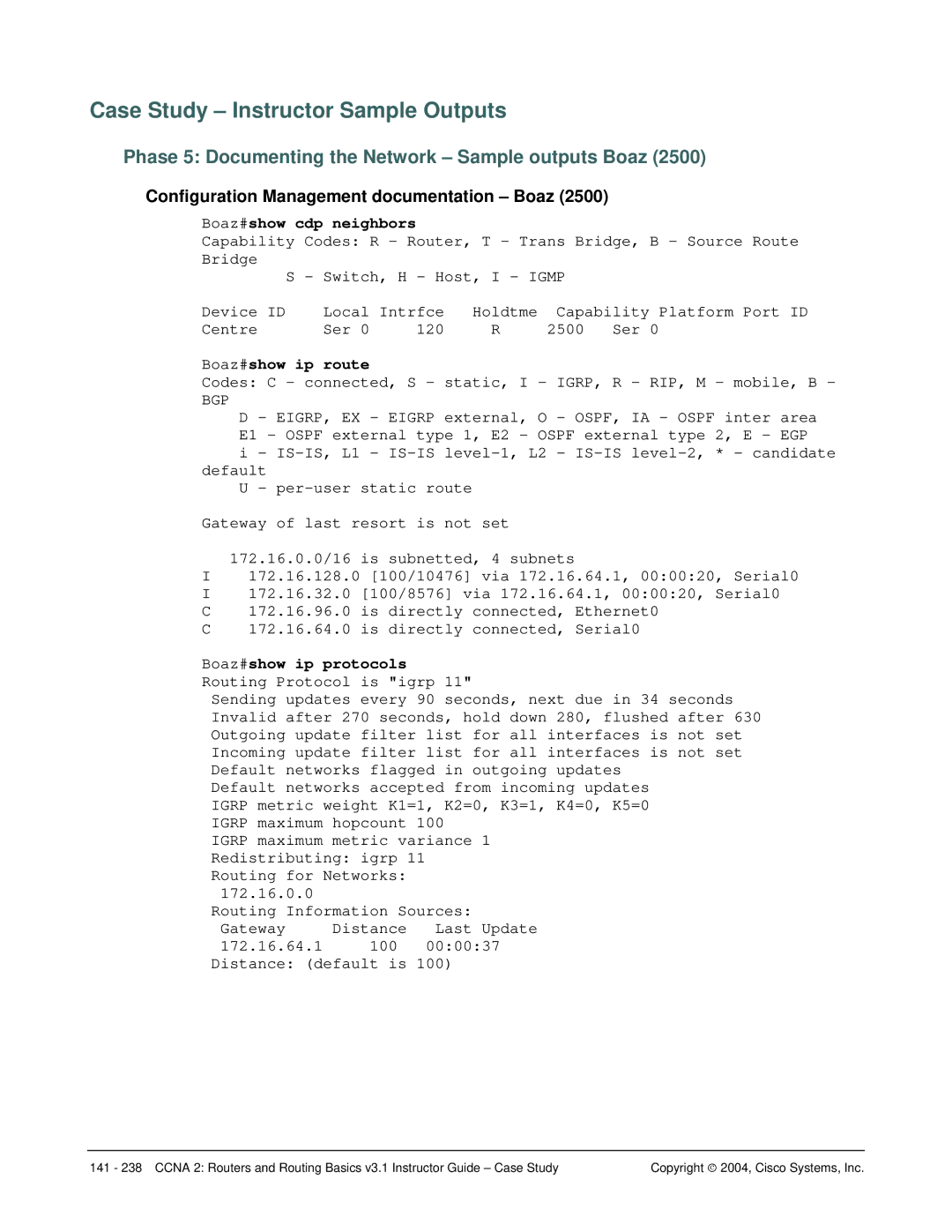 Cisco Systems CCNA 2 manual Case Study Instructor Sample Outputs, Phase 5 Documenting the Network Sample outputs Boaz 