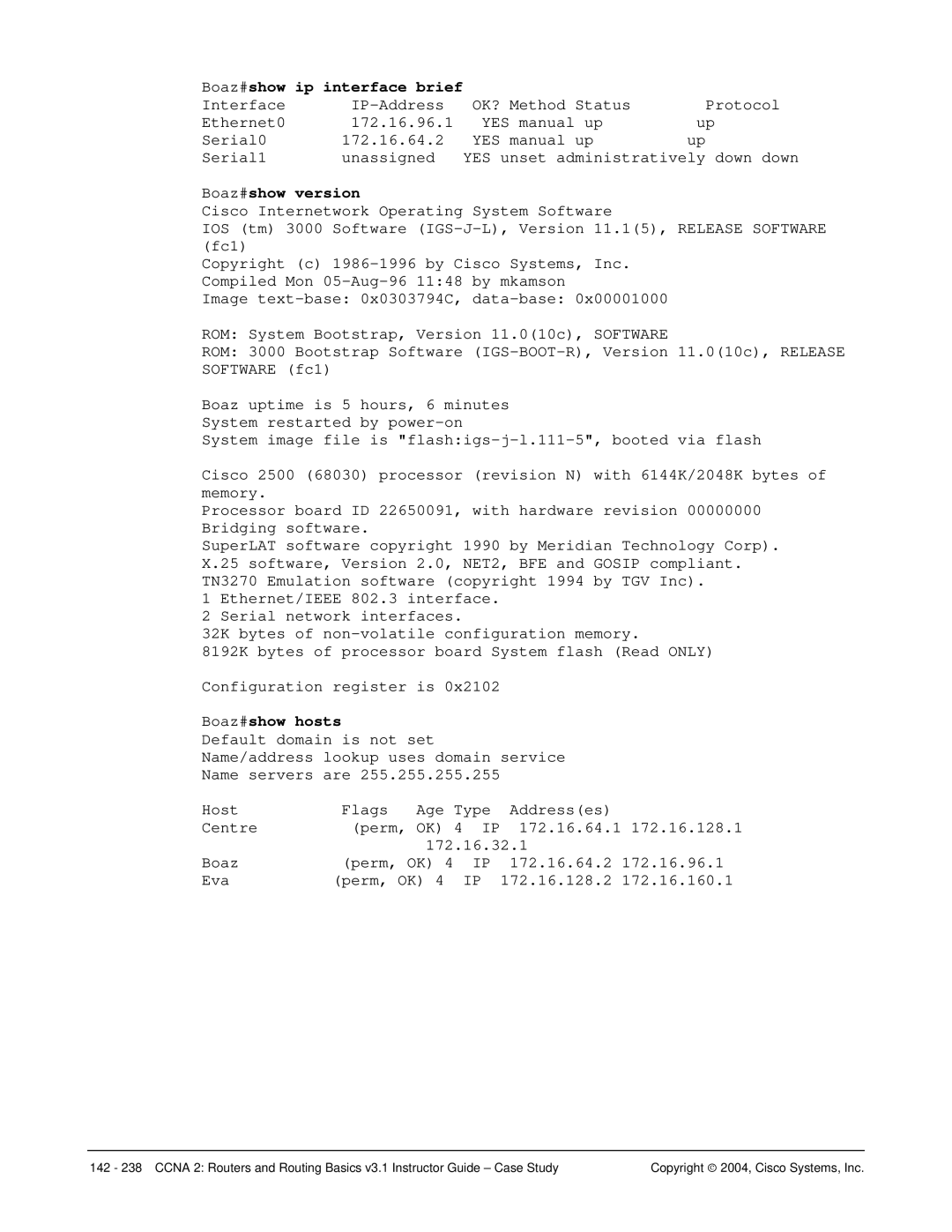 Cisco Systems CCNA 2 manual Boaz#show ip interface brief 