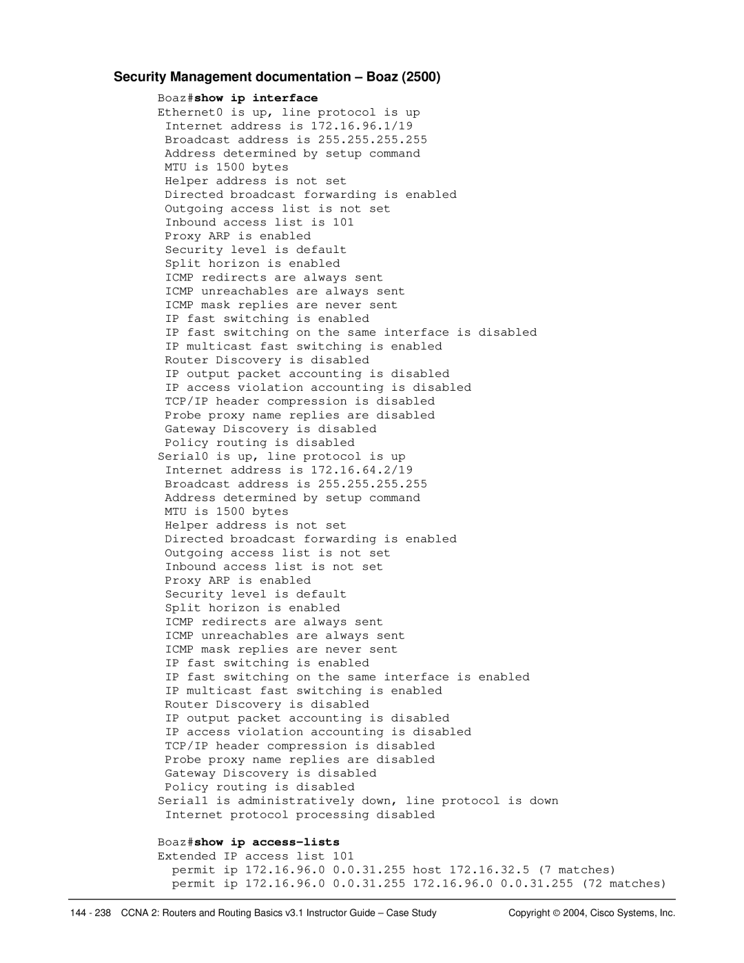 Cisco Systems CCNA 2 manual Security Management documentation Boaz, Boaz#show ip interface 