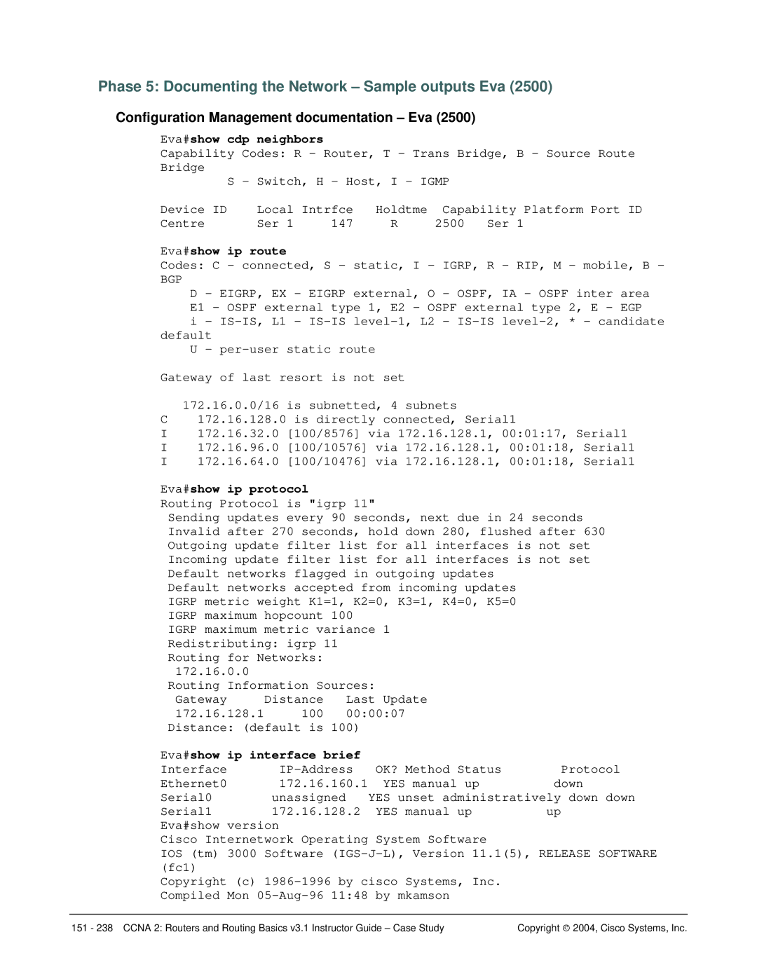 Cisco Systems CCNA 2 manual Phase 5 Documenting the Network Sample outputs Eva, Configuration Management documentation Eva 