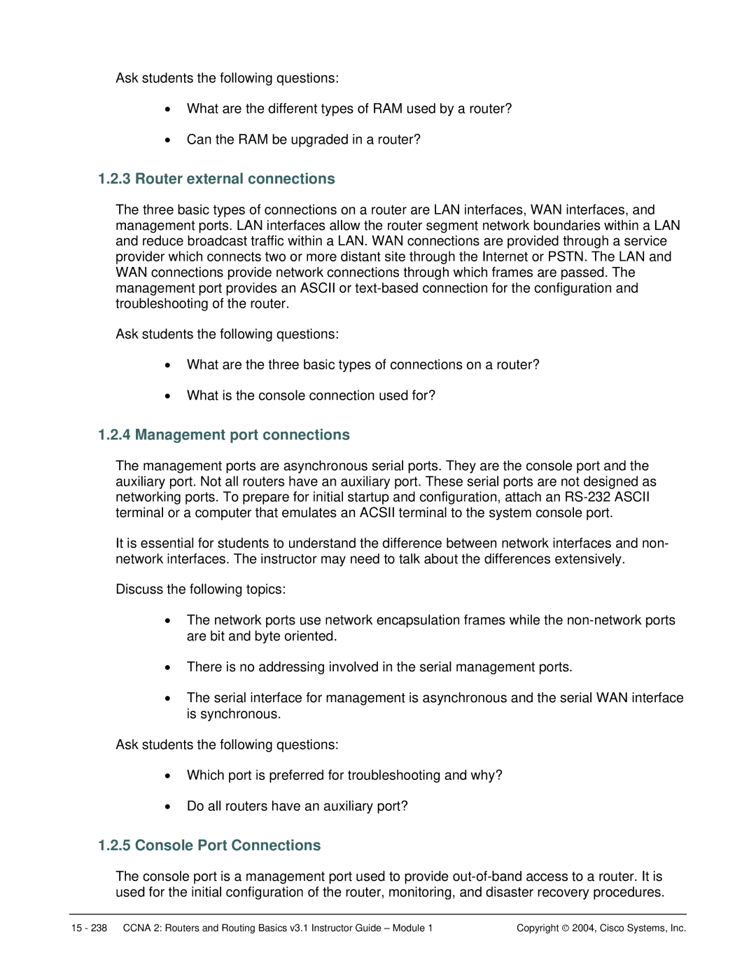 Cisco Systems CCNA 2 manual Router external connections, Management port connections, Console Port Connections 