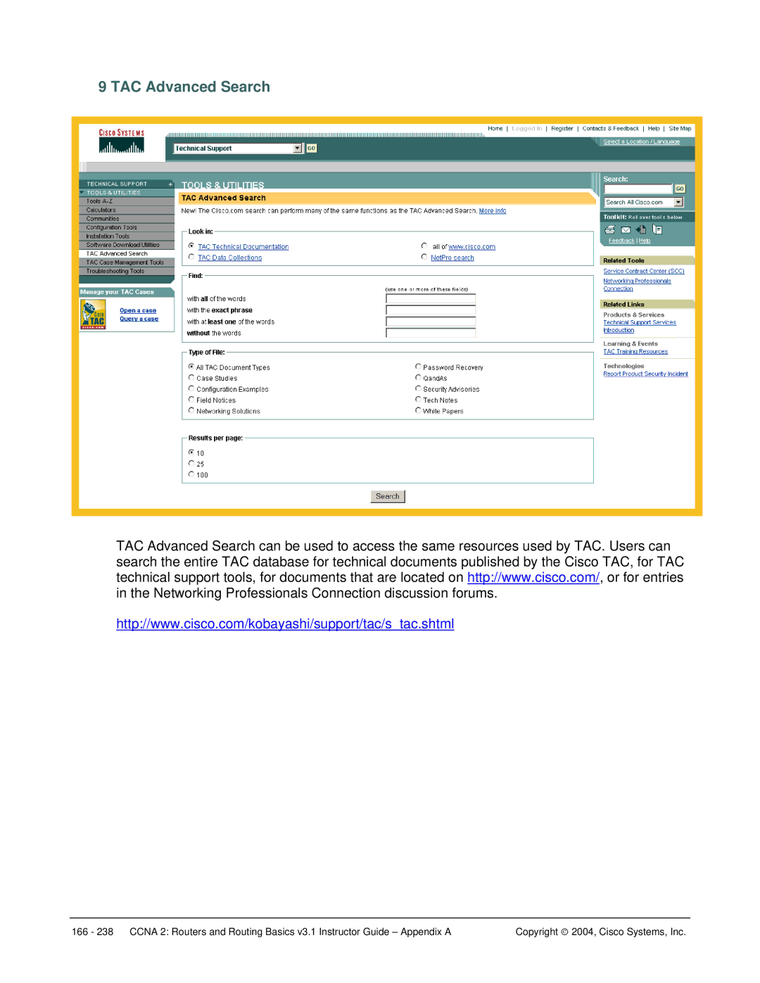 Cisco Systems CCNA 2 manual TAC Advanced Search 