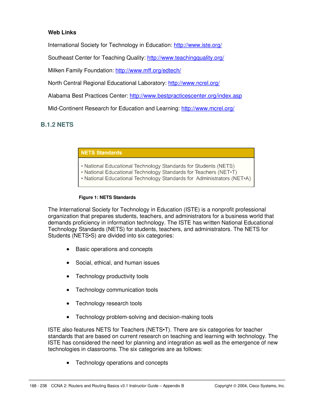 Cisco Systems CCNA 2 manual Nets Standards 