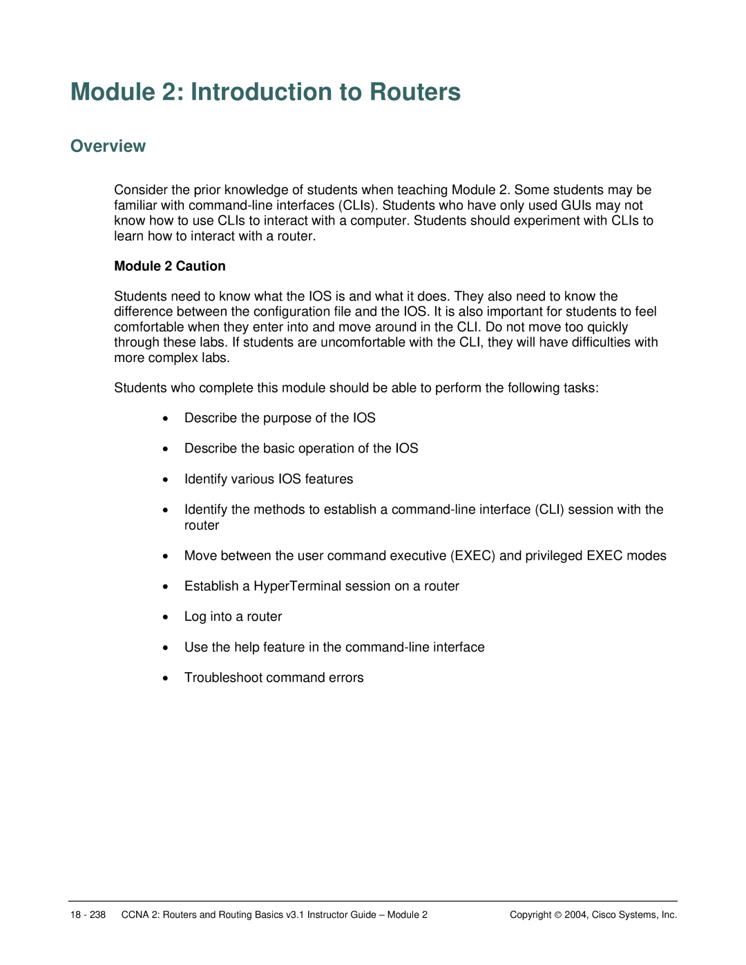 Cisco Systems CCNA 2 manual Module 2 Introduction to Routers, Module 2 Caution 