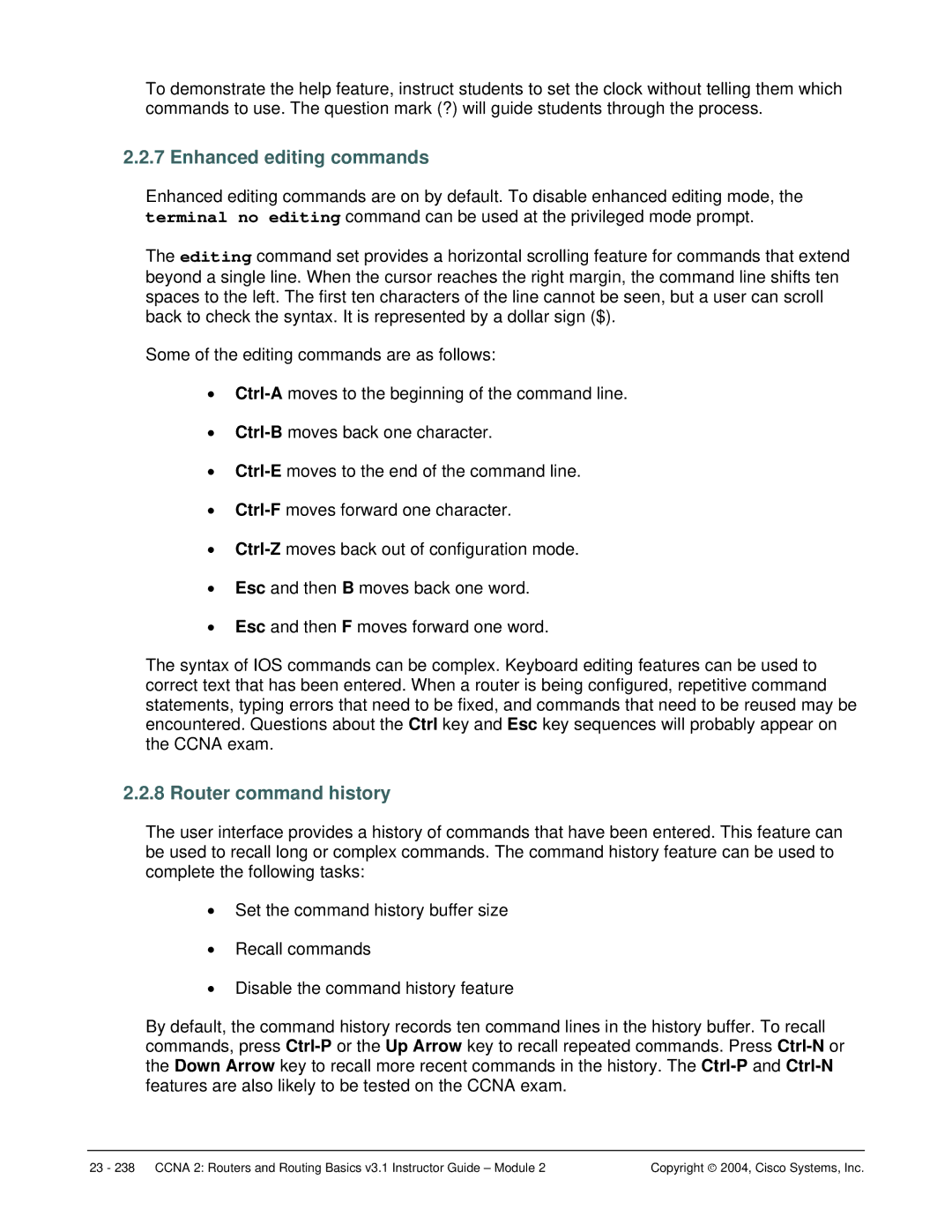 Cisco Systems CCNA 2 manual Enhanced editing commands, Router command history 
