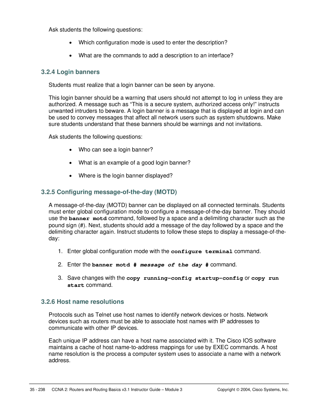 Cisco Systems CCNA 2 manual Login banners, Configuring message-of-the-day Motd, Host name resolutions 
