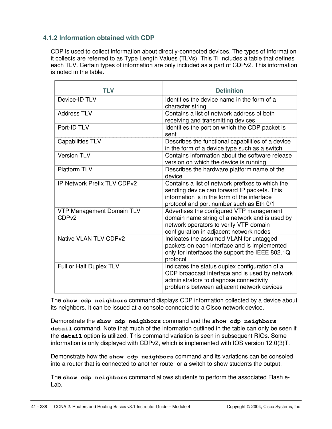 Cisco Systems CCNA 2 manual Information obtained with CDP, Tlv 