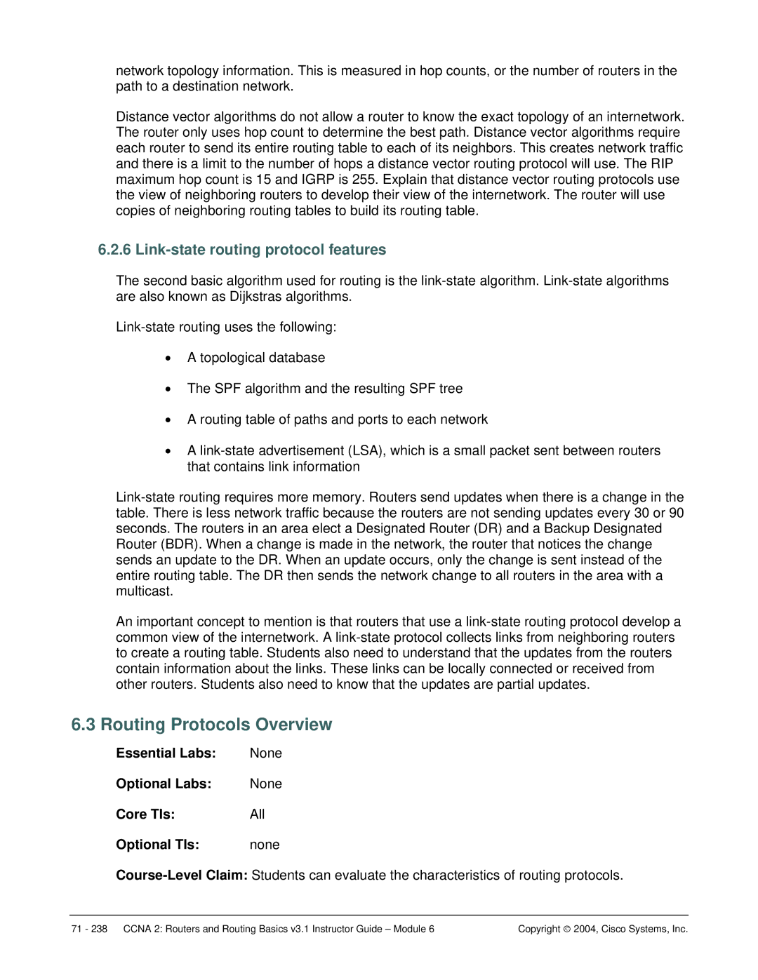 Cisco Systems CCNA 2 manual Routing Protocols Overview, Link-state routing protocol features 