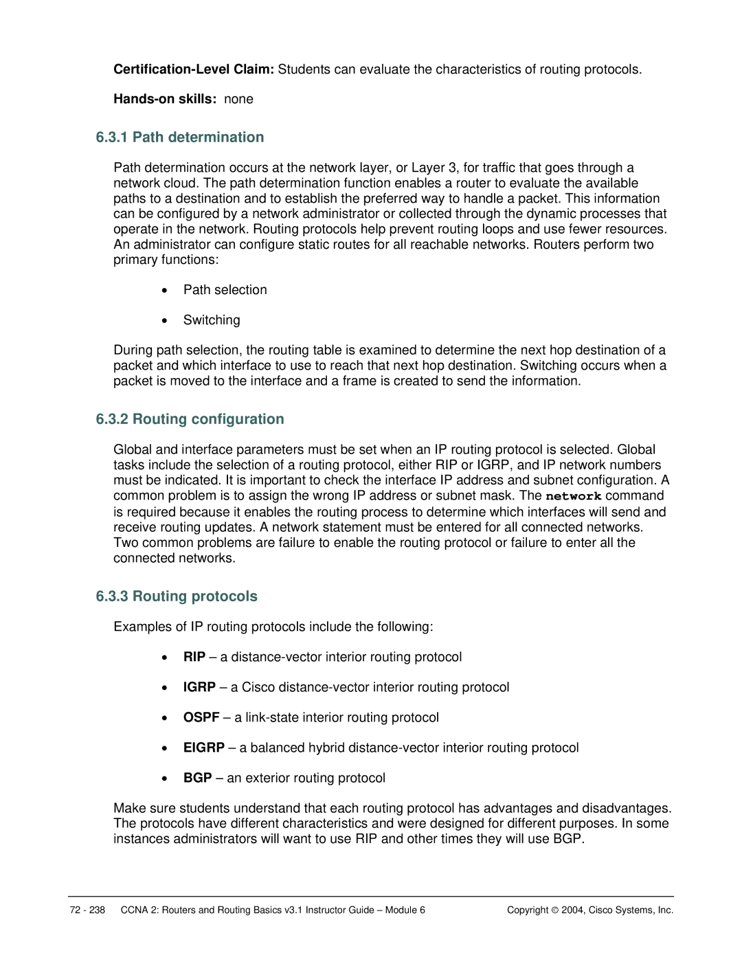 Cisco Systems CCNA 2 manual Path determination, Routing configuration, Routing protocols 