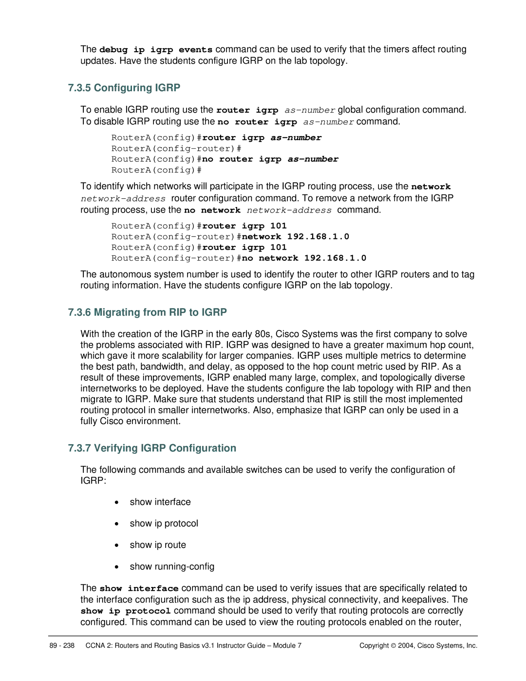 Cisco Systems CCNA 2 manual Configuring Igrp, Migrating from RIP to Igrp, Verifying Igrp Configuration 