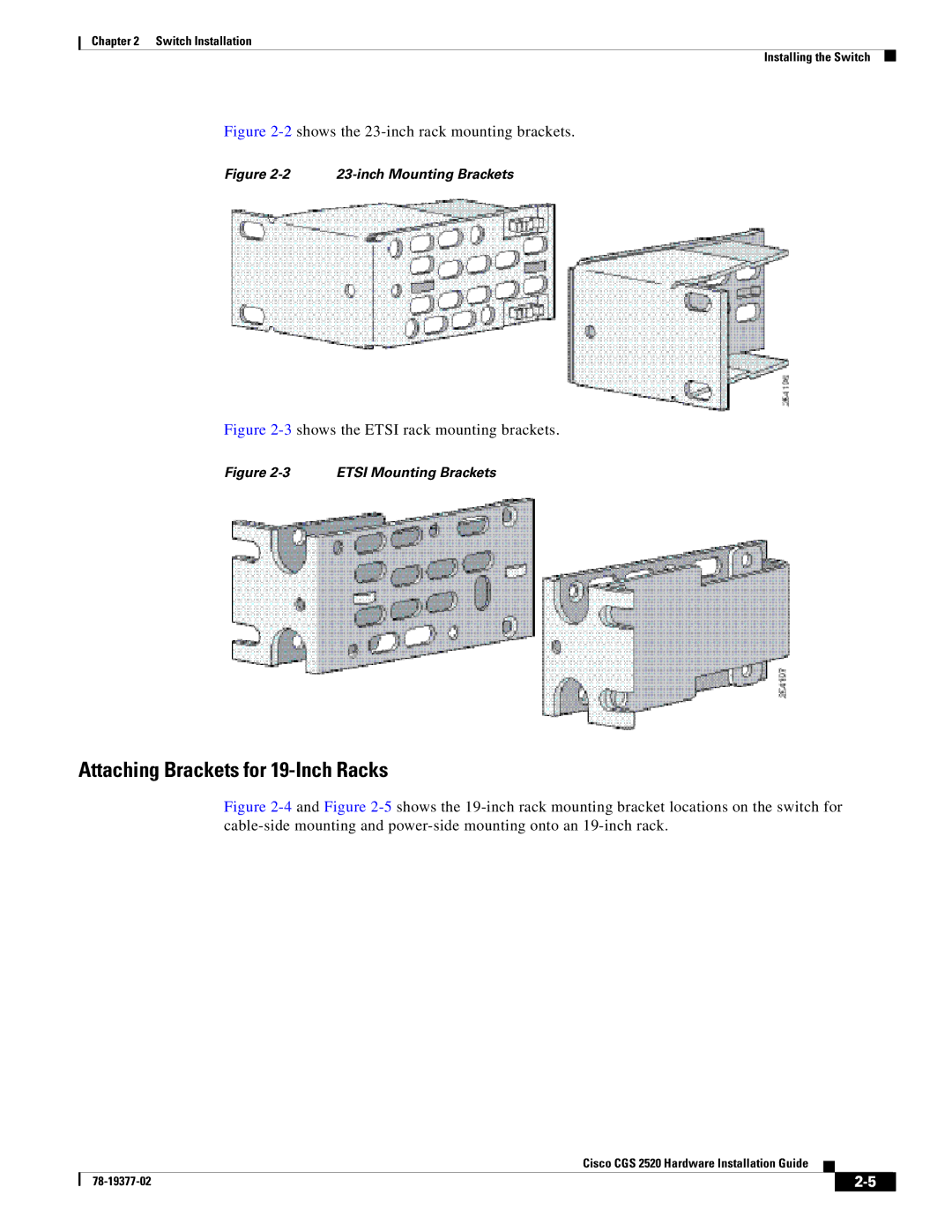 Cisco Systems CGS252016S8PC manual Attaching Brackets for 19-Inch Racks, 2shows the 23-inch rack mounting brackets 