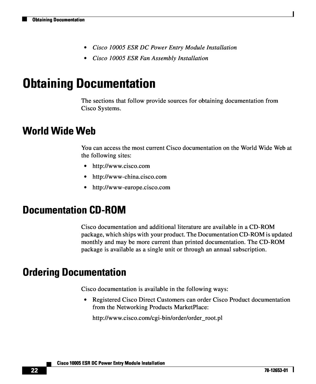 Cisco Systems Cisco 10005 ESR manual Obtaining Documentation, World Wide Web, Documentation CD-ROM, Ordering Documentation 