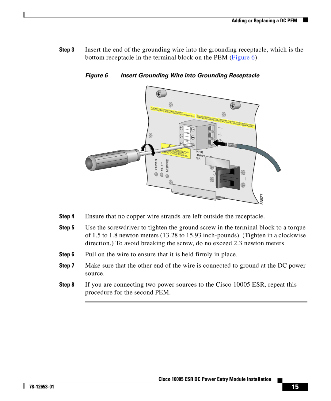 Cisco Systems Cisco 10005 ESR manual Pull on the wire to ensure that it is held firmly in place 