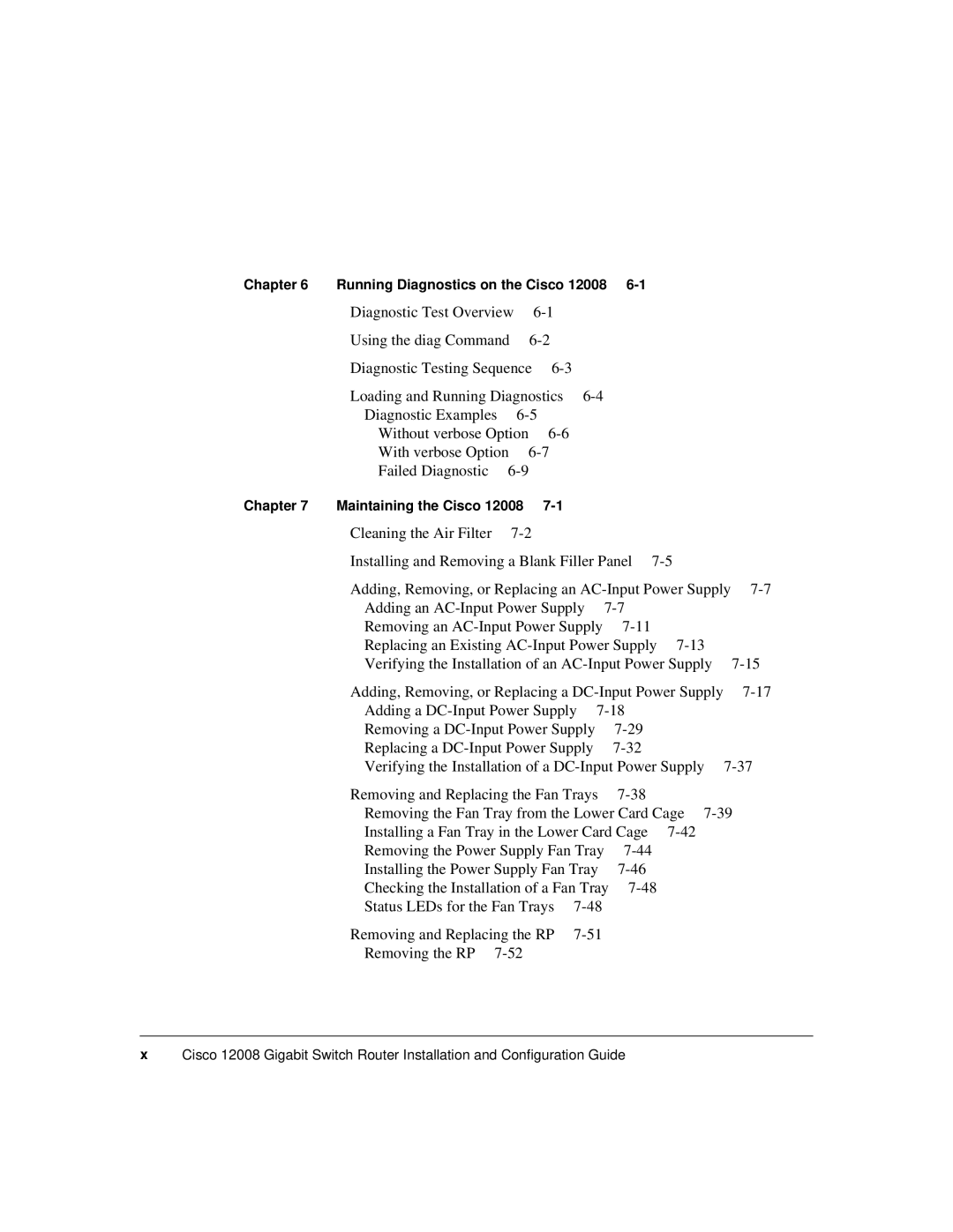 Cisco Systems Cisco 12008 manual Chapter Running Diagnostics on the Cisco, Chapter Maintaining the Cisco 