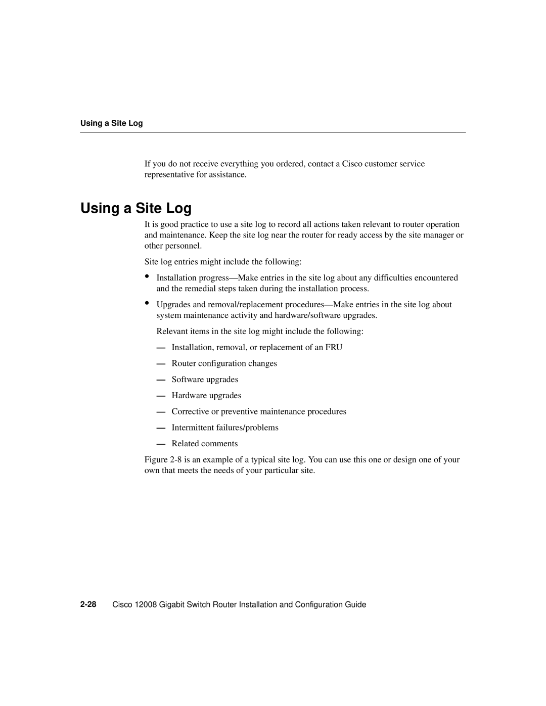 Cisco Systems Cisco 12008 manual Using a Site Log 