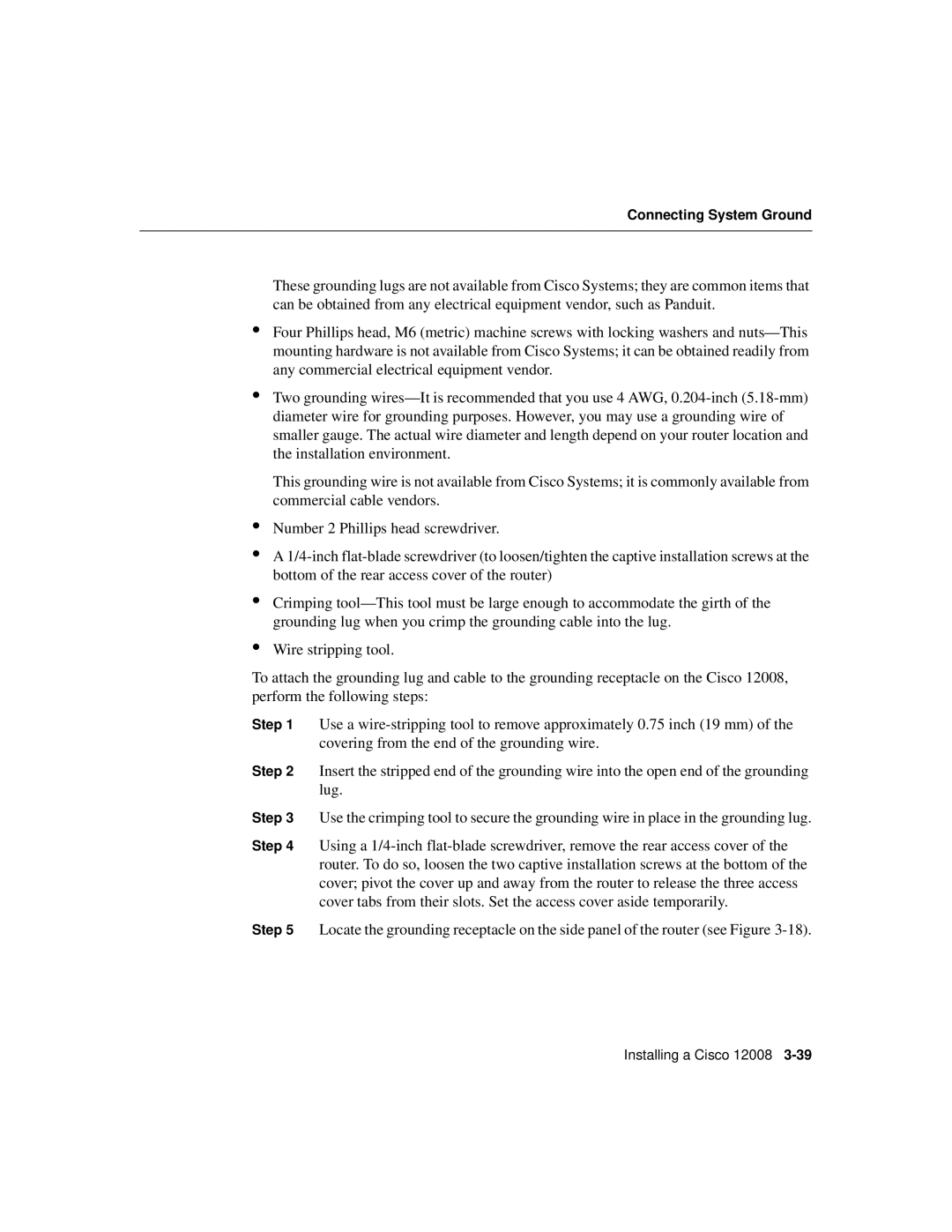 Cisco Systems manual Installing a Cisco 12008 