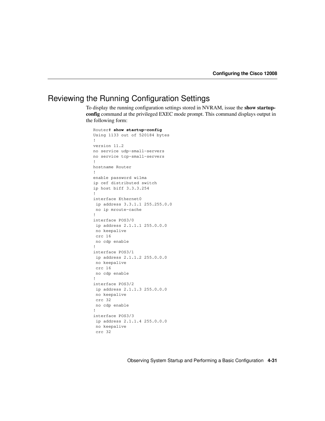 Cisco Systems Cisco 12008 manual Reviewing the Running Configuration Settings, Router# show startup-config 