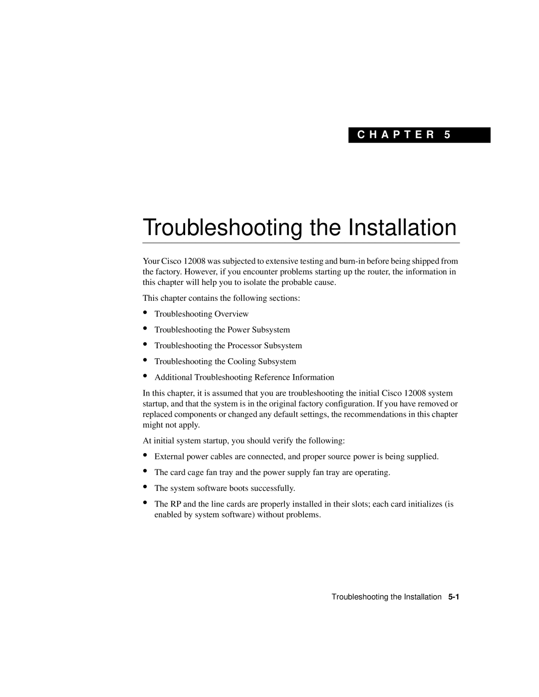 Cisco Systems Cisco 12008 manual Troubleshooting the Installation 