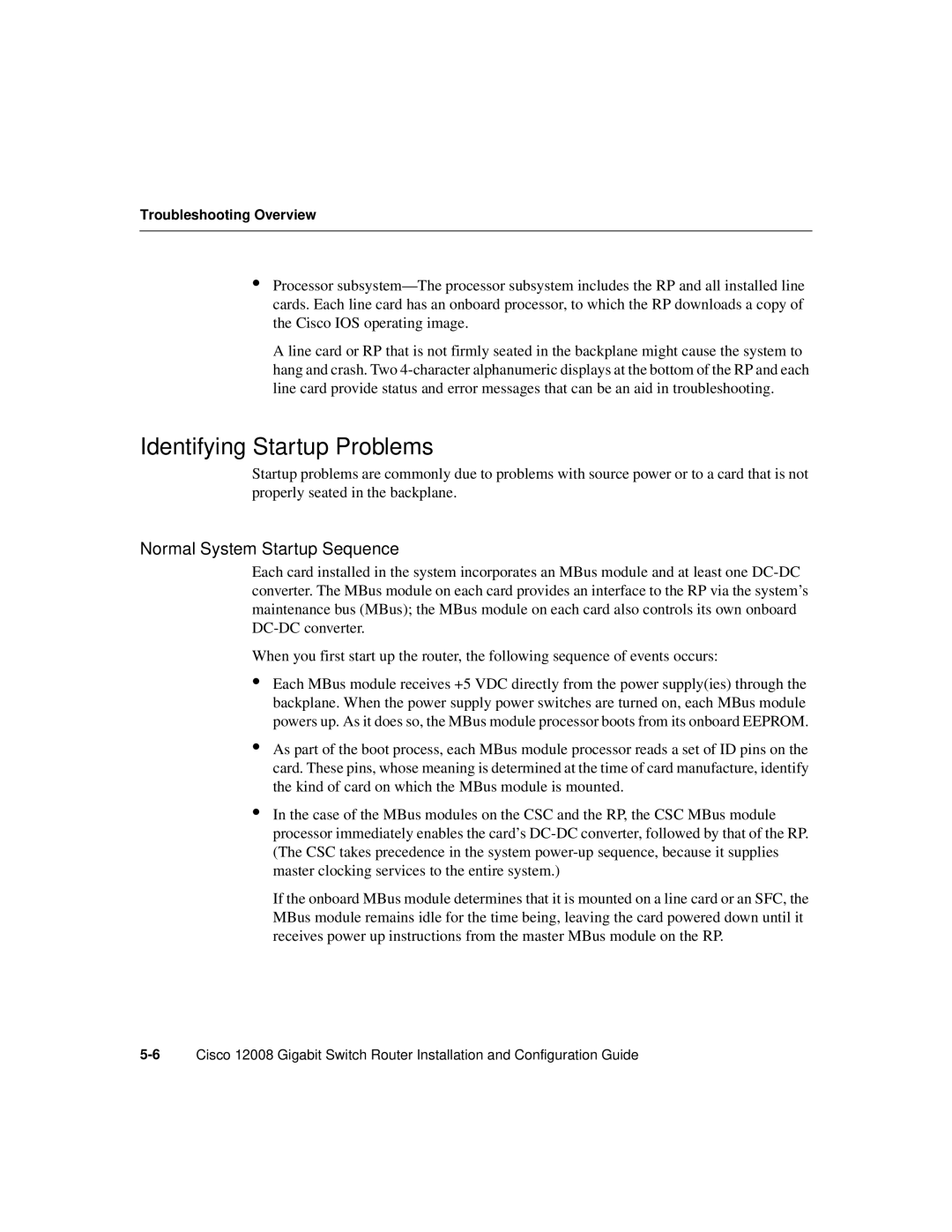 Cisco Systems Cisco 12008 manual Identifying Startup Problems, Normal System Startup Sequence 