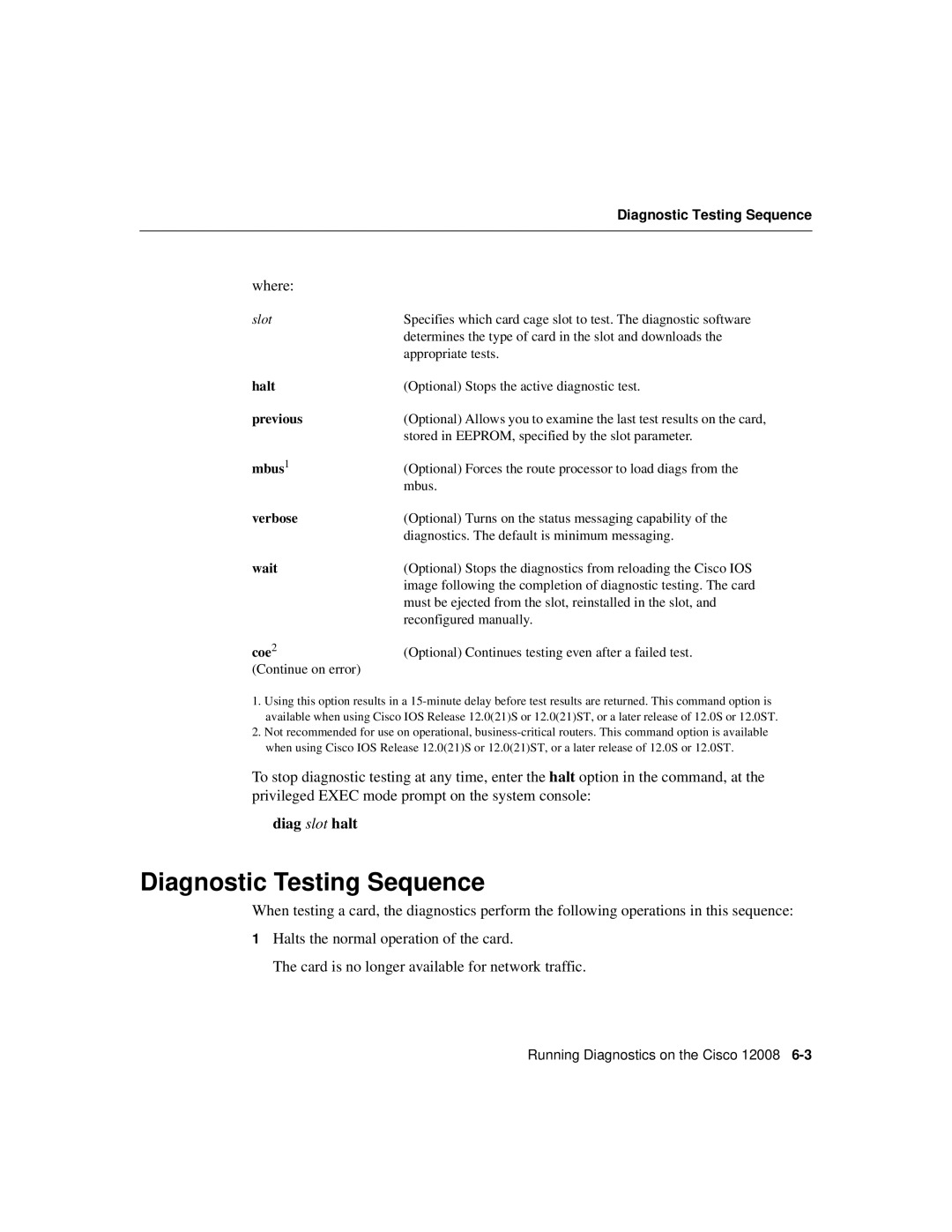 Cisco Systems Cisco 12008 manual Diagnostic Testing Sequence, Where 