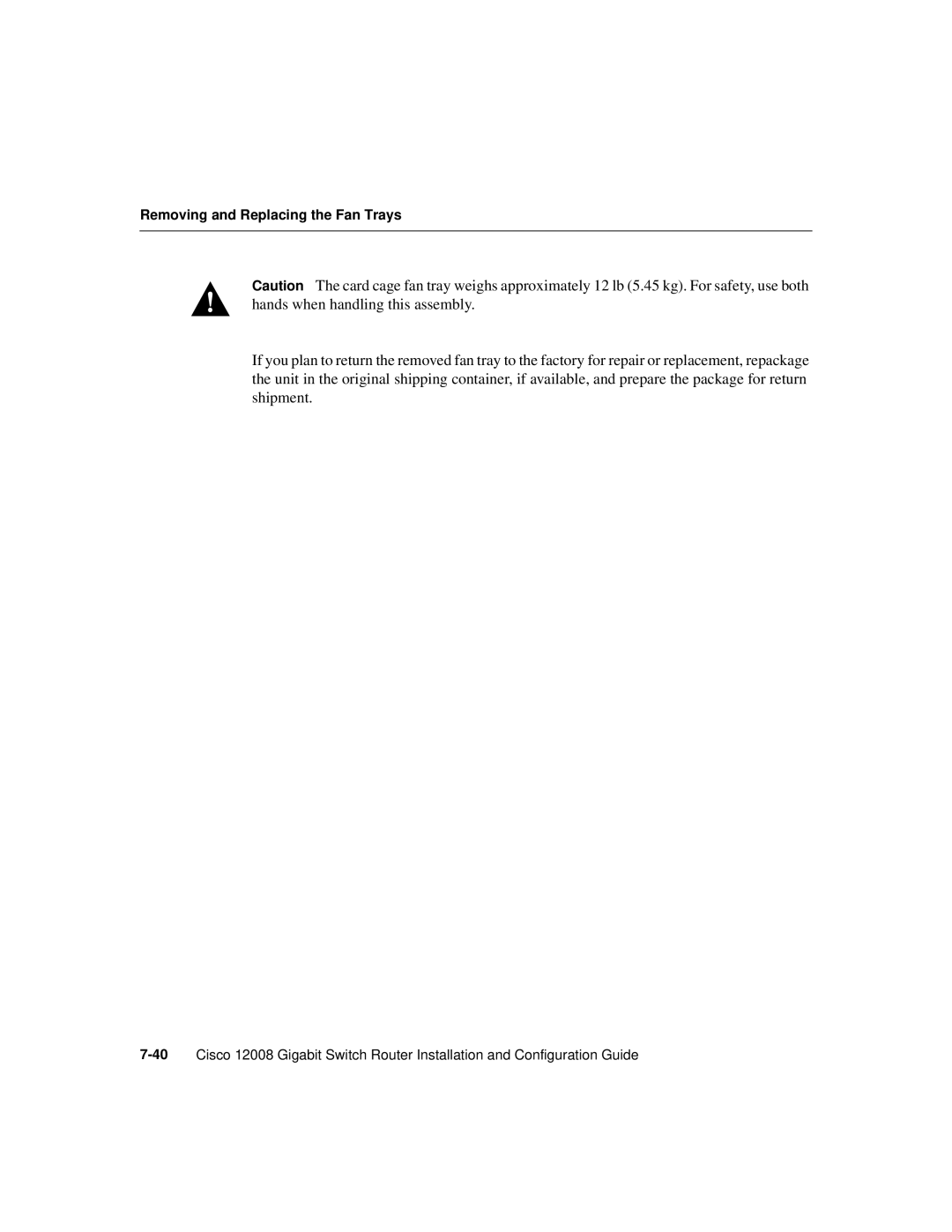 Cisco Systems Cisco 12008 manual Removing and Replacing the Fan Trays 