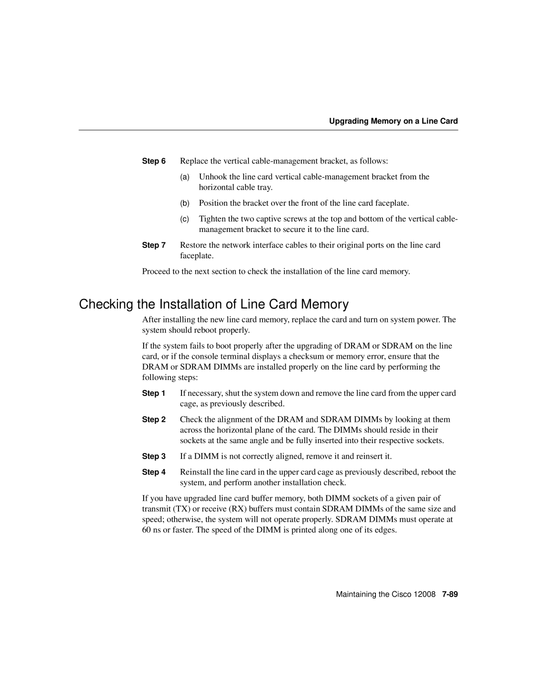 Cisco Systems Cisco 12008 manual Checking the Installation of Line Card Memory 