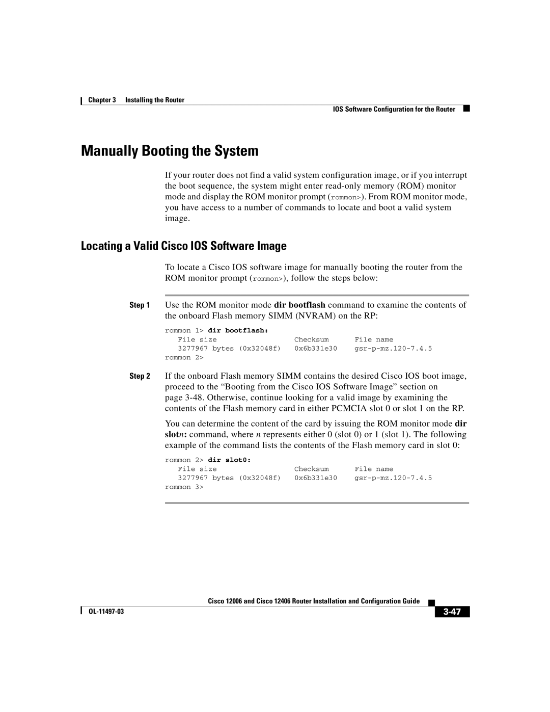 Cisco Systems Cisco 12006, Cisco 12406 manual Manually Booting the System, Locating a Valid Cisco IOS Software Image 