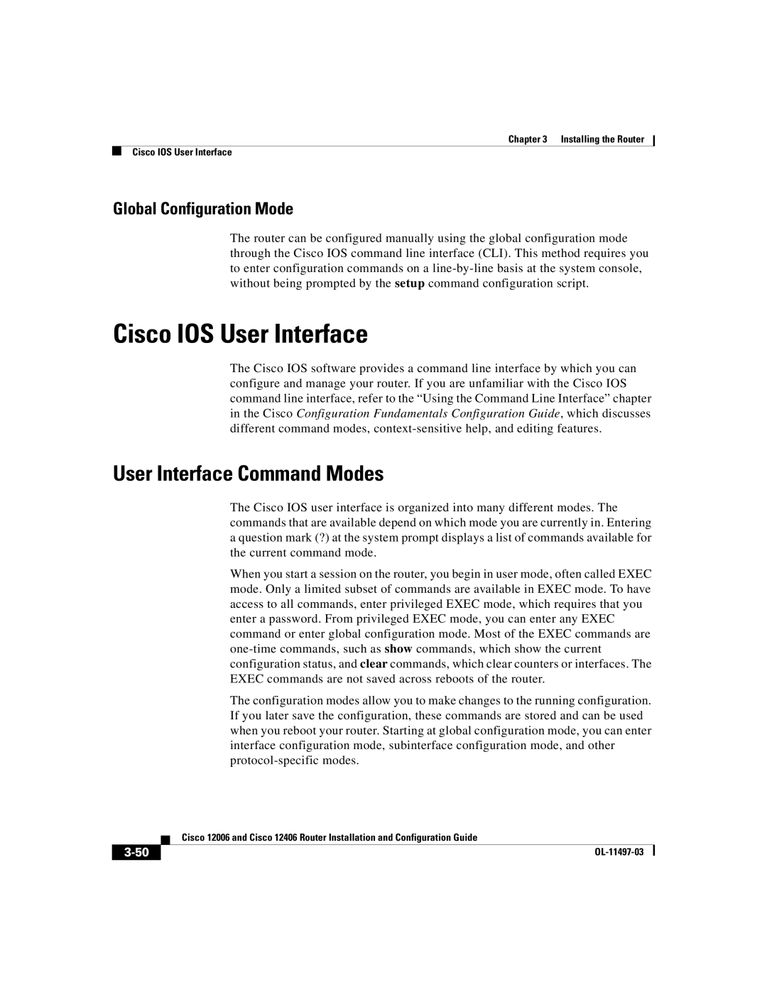 Cisco Systems Cisco 12406, Cisco 12006 Cisco IOS User Interface, User Interface Command Modes, Global Configuration Mode 