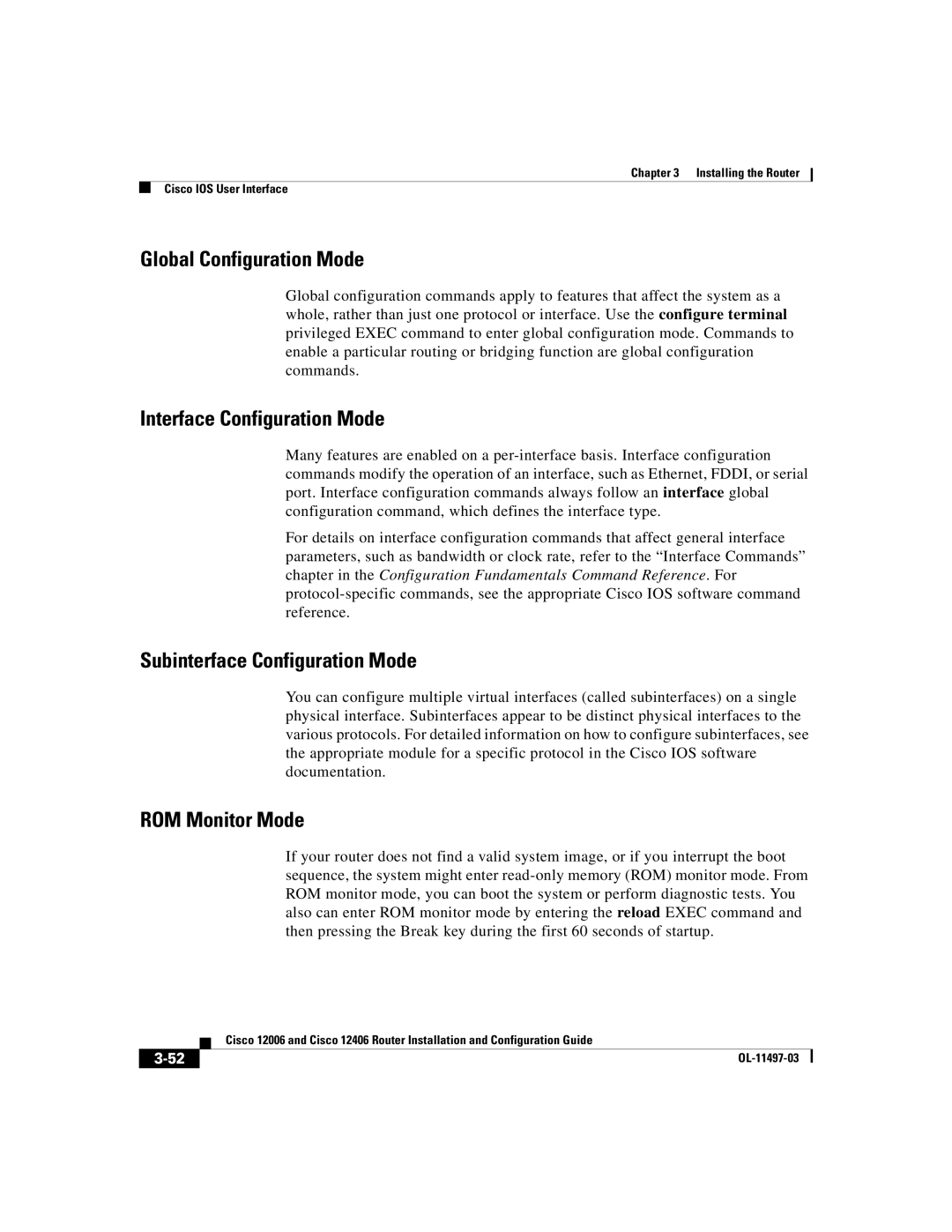 Cisco Systems Cisco 12406, Cisco 12006 Interface Configuration Mode, Subinterface Configuration Mode, ROM Monitor Mode 