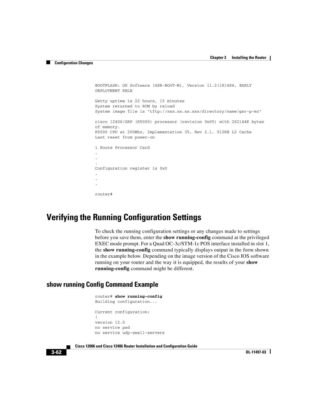 Cisco Systems Cisco 12406, Cisco 12006 Verifying the Running Configuration Settings, Show running Config Command Example 