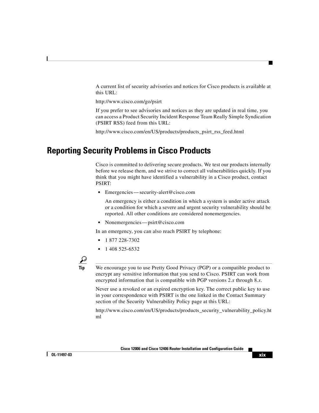 Cisco Systems Cisco 12006, Cisco 12406 manual Reporting Security Problems in Cisco Products, Psirt 