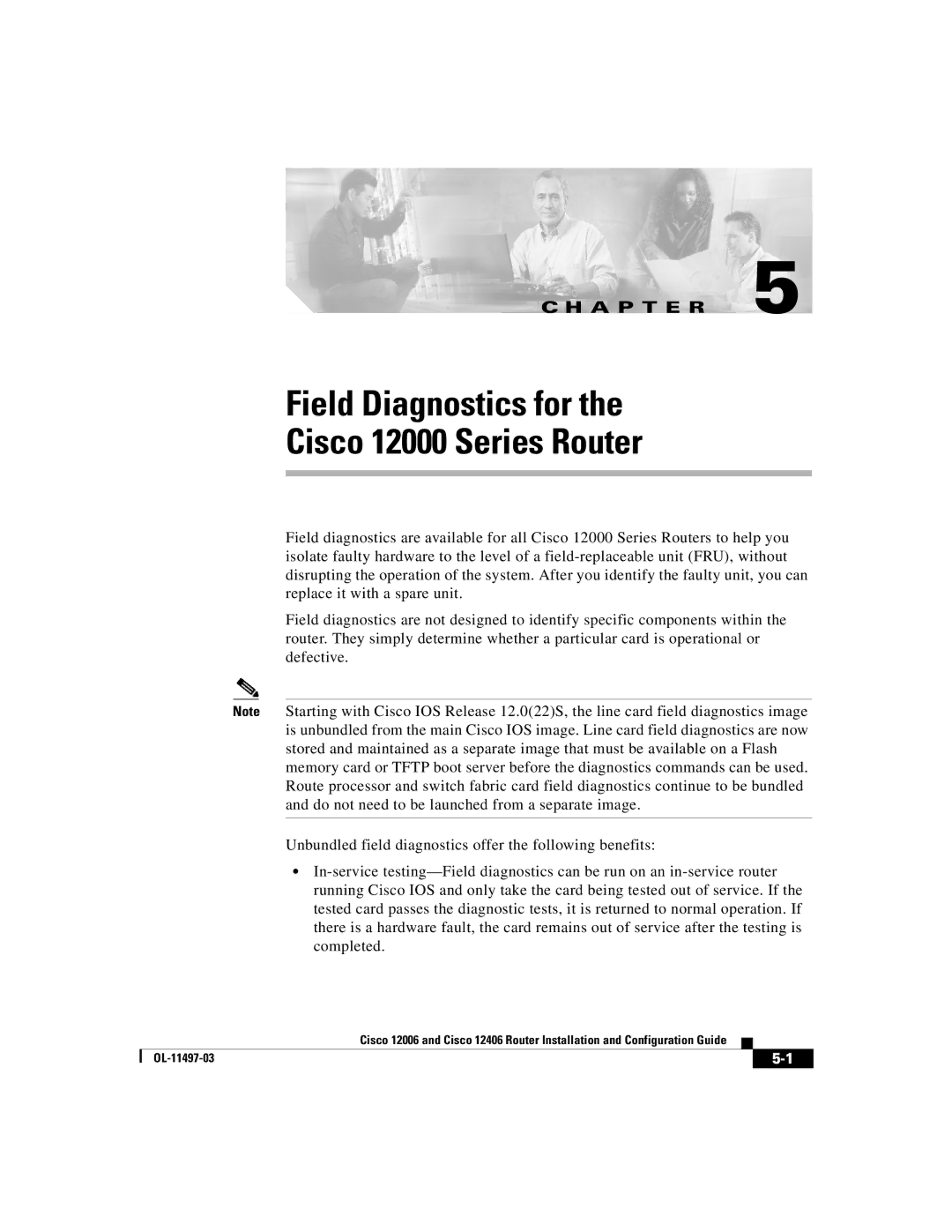 Cisco Systems Cisco 12006, Cisco 12406 manual Field Diagnostics for Cisco 12000 Series Router 