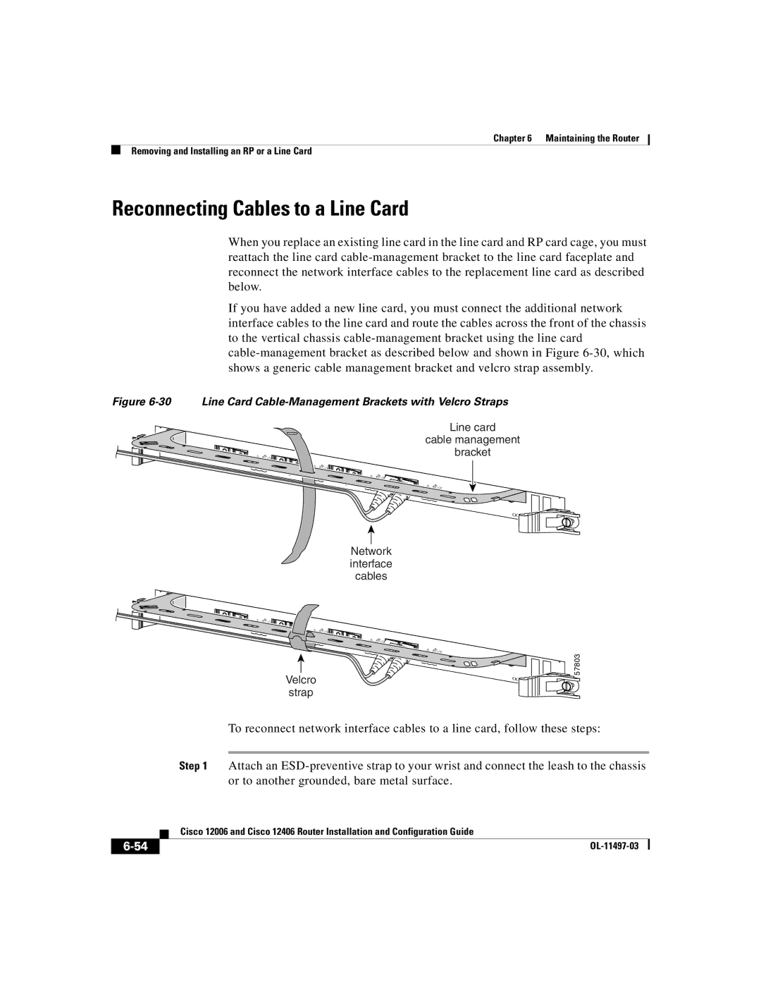 Cisco Systems Cisco 12406 manual Reconnecting Cables to a Line Card, Line Card Cable-Management Brackets with Velcro Straps 