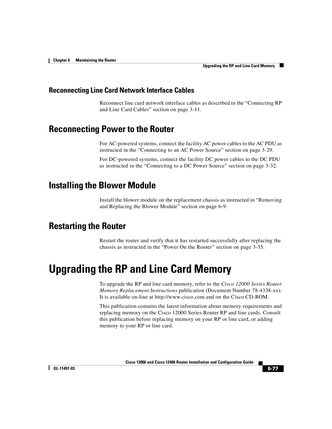 Cisco Systems Cisco 12006 Upgrading the RP and Line Card Memory, Reconnecting Power to the Router, Restarting the Router 
