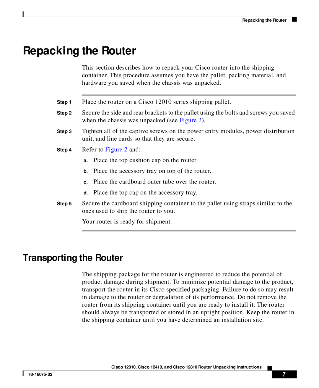 Cisco Systems Cisco 12010, Cisco 12810, Cisco 12410 manual Repacking the Router, Transporting the Router 