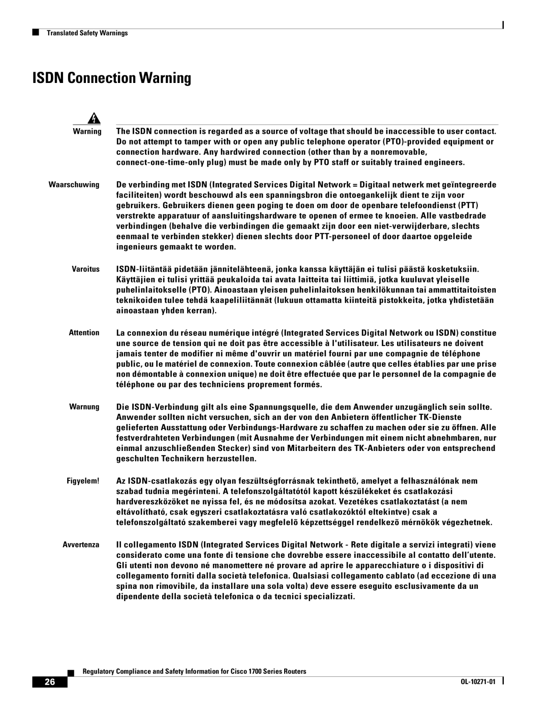 Cisco Systems Cisco 1700 manual Isdn Connection Warning 